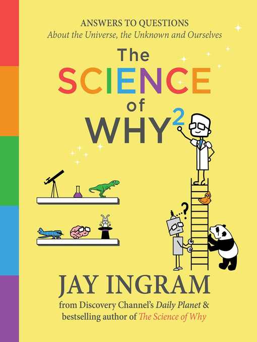 Title details for The Science of Why 2 by Jay Ingram - Wait list